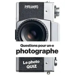 Pyramyd Questions pour un·e photographe - Le photo quiz (donnée non spécifiée) pas cher