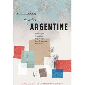 Magellan Et Cie Nouvelles d'Argentine pas cher