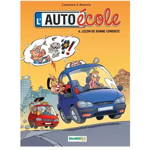 Comparateur de prix : Bamboo Eds L'auto-École Tome 6 - Leçon De Bonne Conduite