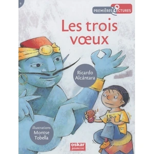 Oskar Les trois voeux Ricardo Alcántara, Montserrat Tobella pas cher