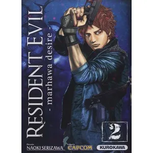Kurokawa Eds Resident Evil - Marhawa Desire - Tome 2