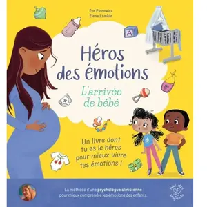 Héros des émotions - L'arrivée de bébé pas cher