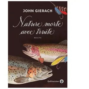 Gallmeister Nature morte avec truite pas cher