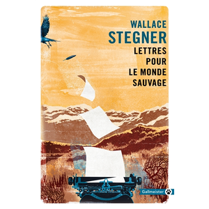 Gallmeister Lettres pour le monde sauvage pas cher