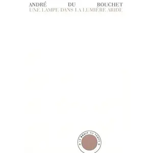 Comparateur de prix : Bruit Du Temps Une Lampe Dans La Lumière Aride - Carnets 1949-1955