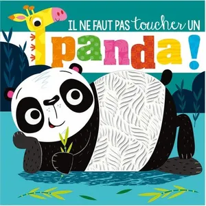 1 2 3 Soleil Il ne faut pas toucher un panda ! Rosie Greening, Stuart Lynch pas cher