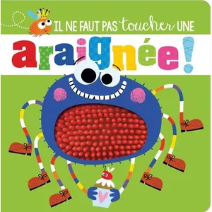 1 2 3 Soleil Il ne faut pas toucher une araignée ! Rosie Grenning (Auteur), Stuart Lynch (Illustration) pas cher