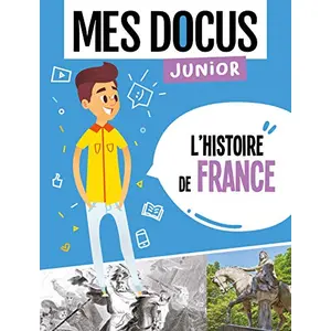 1 2 3 Soleil Mes docus junior - l'histoire de france pas cher