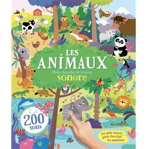 1 2 3 Soleil Mes livres sonores - cherche et trouve animaux - 200 sons pas cher