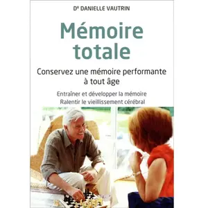 ALPEN Mémoire totale : conservez une mémoire performante à tout âge Danielle Vautrin pas cher
