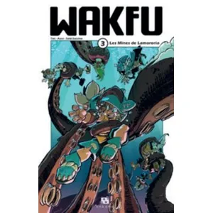 Comparateur de prix : Ankama Wakfu - Manga - Tome 3 : Les Mines De Lamororia
