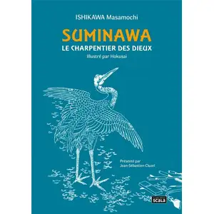 Scala Eds Nouvelles Suminawa, le charpentier des dieux pas cher