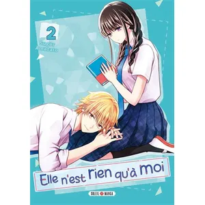 SOLEIL Elle n'est rien qu'à moi ! tome 2 pas cher