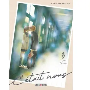 C'etait nous,03 - Takeshi Obata - Soleil - broché - Manga broché pas cher