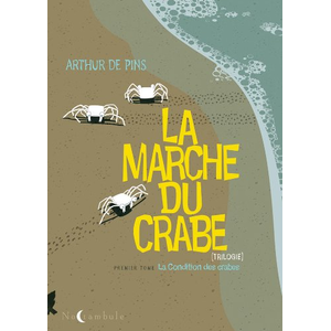Comparateur de prix : Soleil La Marche Du Crabe Tome 1 - La Condition Des Crabes
