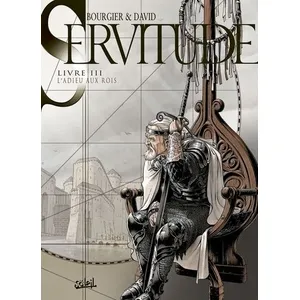 Comparateur de prix : Soleil Servitude Tome 3 - L'adieu Aux Rois