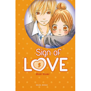 SOLEIL sign of love tome 3