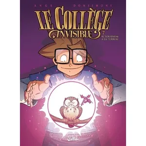 Soleil Le collège invisible. Vol. 7. Retournum à la terrum Ange, Régis Donsimoni pas cher
