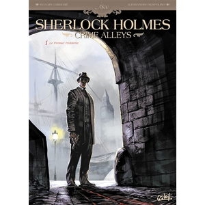 SOLEIL Sherlock Holmes - crime Alleys Tome 1 ; le premier problème pas cher