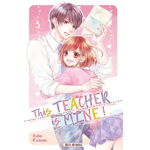 Soleil This Teacher is Mine! T03