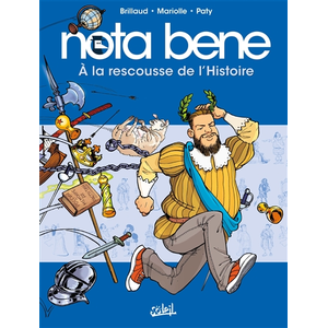 Soleil Nota Bene tome 2 - A la Rescousse de l'Histoire pas cher
