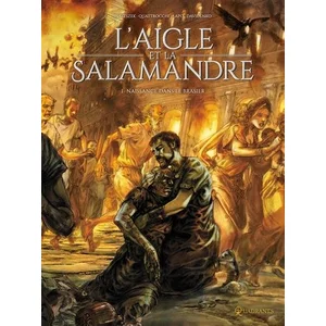 Soleil L'aigle Et La Salamandre Tome 1 - Naissance Dans Le Brasier