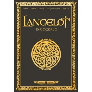 Comparateur de prix : Soleil Lancelot Intégrale - Tome 1, Claudas Des Terres Désertes - Tome 2, Iweret - Tome 3, Morgane - Tome 4, Arthur