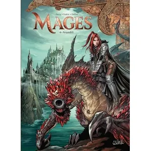 Soleil Mages. Vol. 4. Arundill Nicolas Jarry, Bojan Vukic, Benoît Dellac