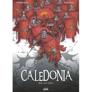 Comparateur de prix : Soleil Caledonia. Vol. 1. La IXème légion Corbeyran, Emmanuel Despujol