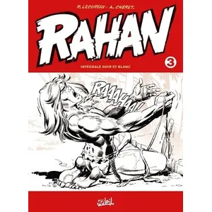 Comparateur de prix : Soleil Rahan - Intégrale noir et blanc T03