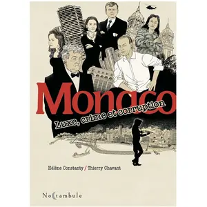 Soleil Monaco - Luxe, crime et corruption pas cher