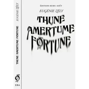 Burn Aout Thune Amertume Fortune pas cher