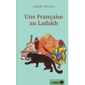 2-3 Choses Eds Une Française au Ladakh broché pas cher