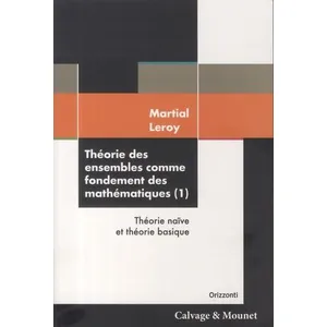 Comparateur de prix : Calvage et Mounet Théorie des ensembles comme fondement des mathématiques (1)