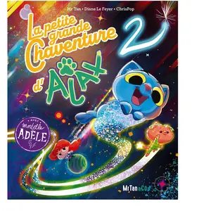 Comparateur de prix : La petite grande chaventure d'Ajax. Vol. 2 ChrisPop, Mr Tan, Diane Le Feyer