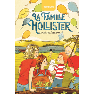 Novel La famille Hollister. Vol. 1. Aventures à Pine Lake Jerry West pas cher