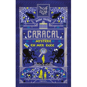 Novel Caracal : Mystère en mer Égée pas cher