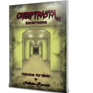 Cordes de lune Éditions Creepypasta: Backrooms Mirabel, Maxime pas cher