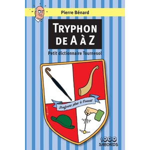 Comparateur de prix : 1000 Sabords Tryphon de A à Z
