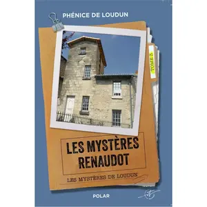 Comparateur de prix : Les Mystères Renaudot Collectif le Phénice de Loudun (Auteur)
