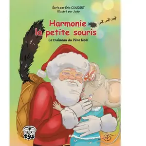 Harmonie la petite souris - Tome 5 : Le traîneau de Père Noël pas cher