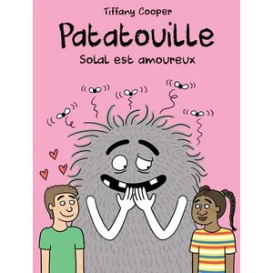 Comparateur de prix : Patatouille - Solal est amoureux (Cartonné)