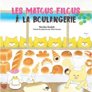 Le Cosmographe Les matous filous à la boulangerie pas cher
