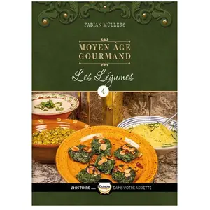 La Muse Moyen Age Gourmand - Tome 4, Les Légumes pas cher