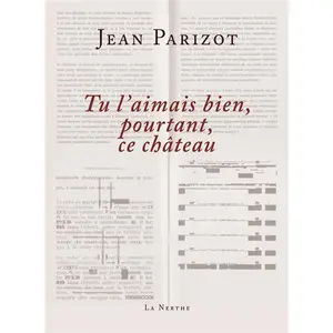 Comparateur de prix : Librairie De La Nerthe Tu l'aimais bien, pourtant, ce château