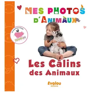 Evalou Les câlins des animaux pas cher