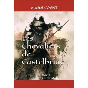Comparateur de prix : Il Est Midi Editions Les chevaliers de Castelbriac