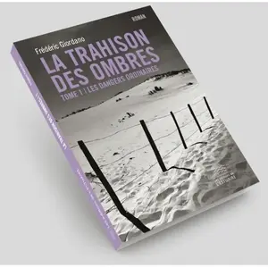 La trahison des ombres tome 1 Frederic Giordano (Auteur)