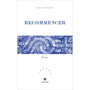 Aethalides Recommencer broché pas cher