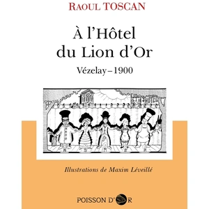 A l'Hôtel du Lion d'Or broché pas cher